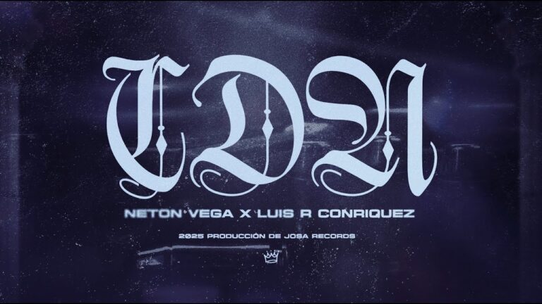 Neton Vega, Luis R Conriquez – CDN (Lyric Video)